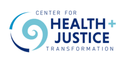Center for Health + Justice Transformation